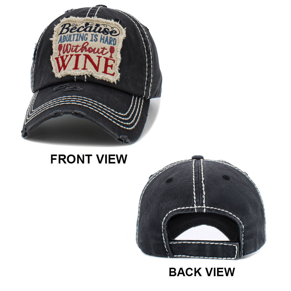 iLLASPARKZ BECAUSE ADULTING IS HARD WITHOUT WINE Vintage Baseball Cap