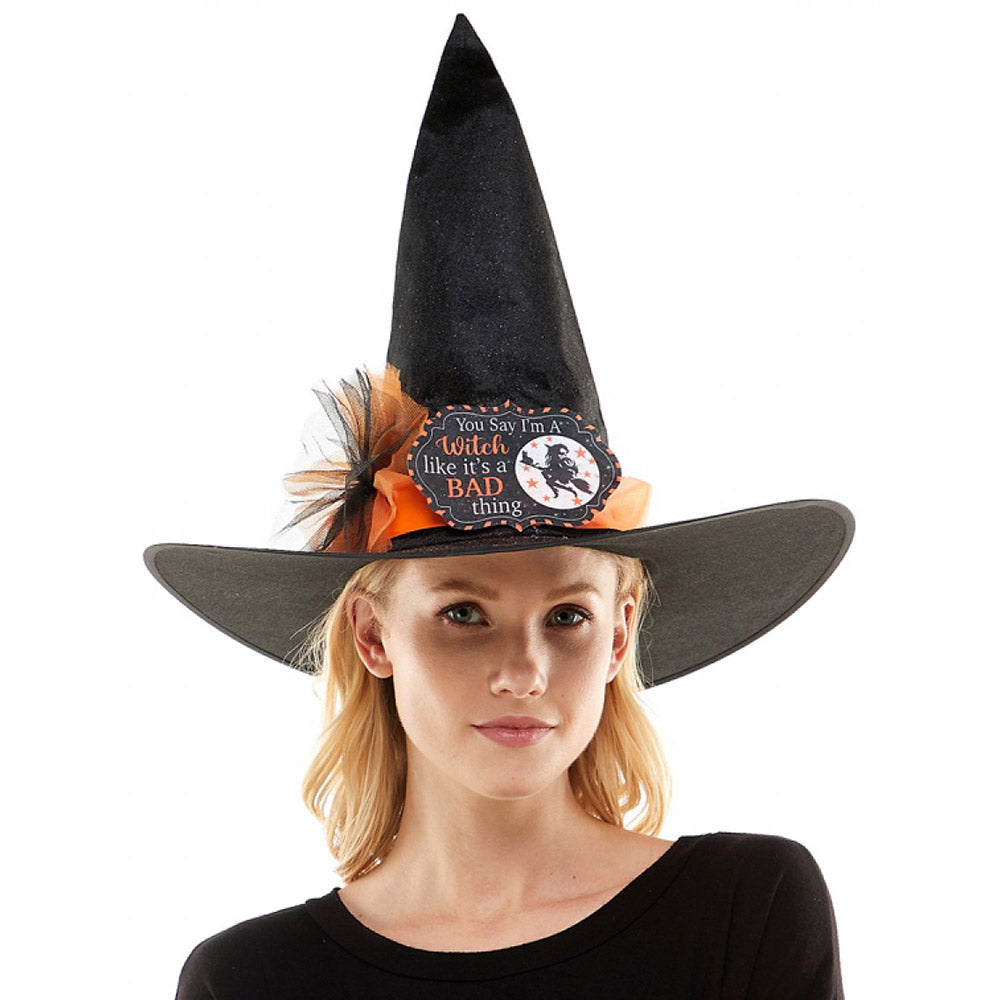 iLLASPARKZ You Say I am A Witch Like It\'s A Bad Thing Message Halloween Witch Hat